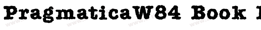 PragmaticaW84 Book R字体转换